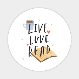 Live love read Magnet